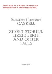 книга Short Stories. Lizzie Leigh and other Tales